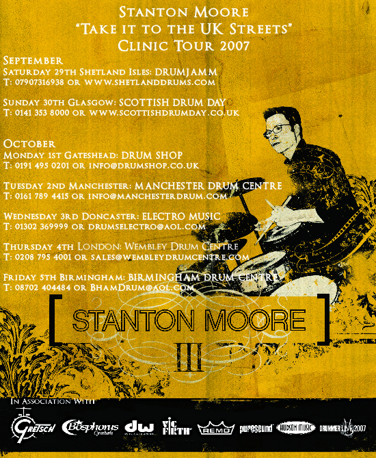 Stanton Moore 2007 UK Tour